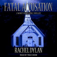 Fatal Accusation Audiobook, by Rachel Dylan