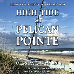High Tide At Pelican Pointe Audiobook, by Glenda C. Manus