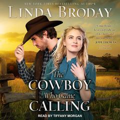 The Cowboy Who Came Calling Audiobook, by 