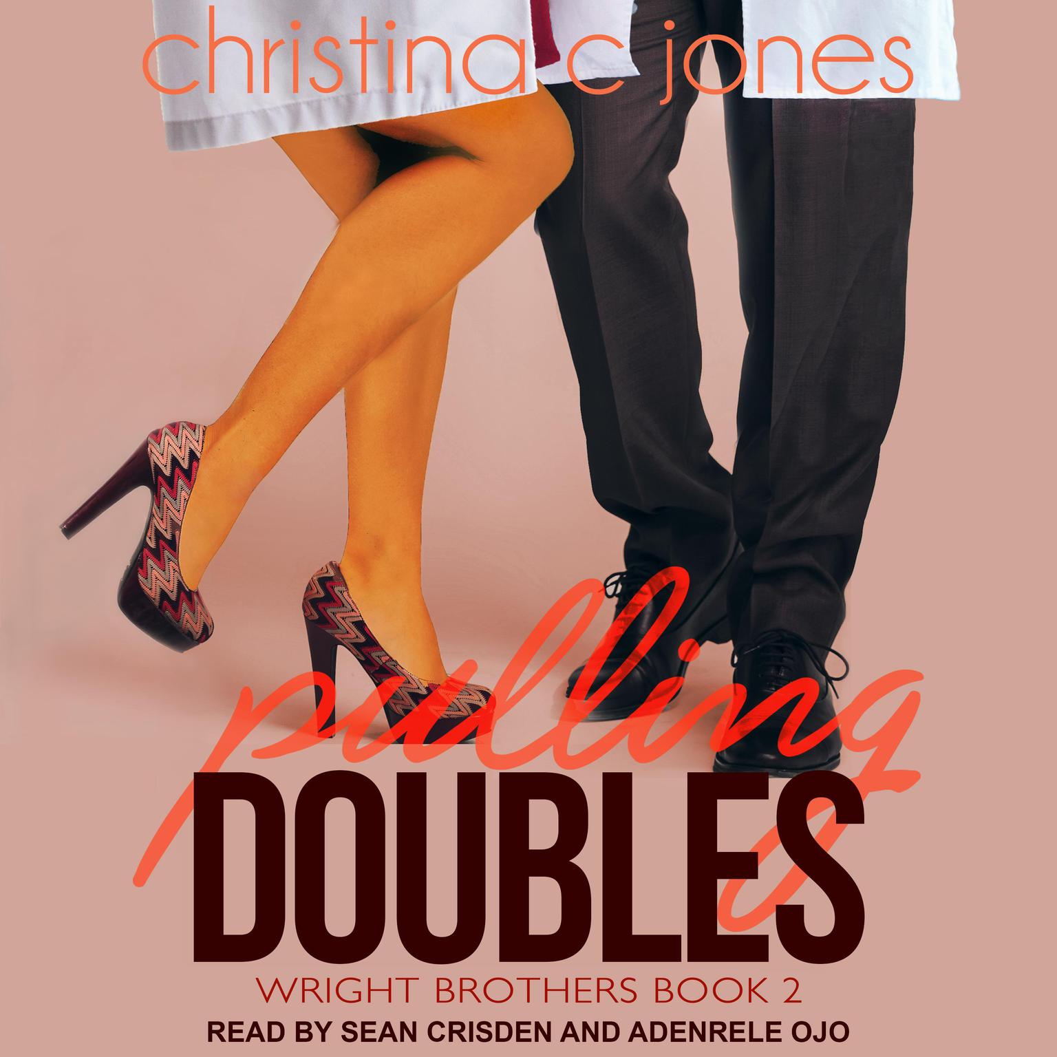 Pulling Doubles Audiobook, by Christina C. Jones