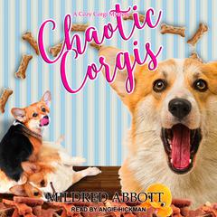 Chaotic Corgis Audiobook, by Mildred Abbott
