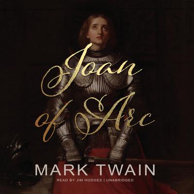 Joan of Arc Audiobook, by Mark Twain