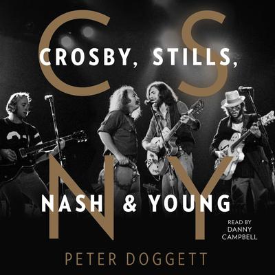 CSNY: Crosby, Stills, Nash and Young Audiobook, by 