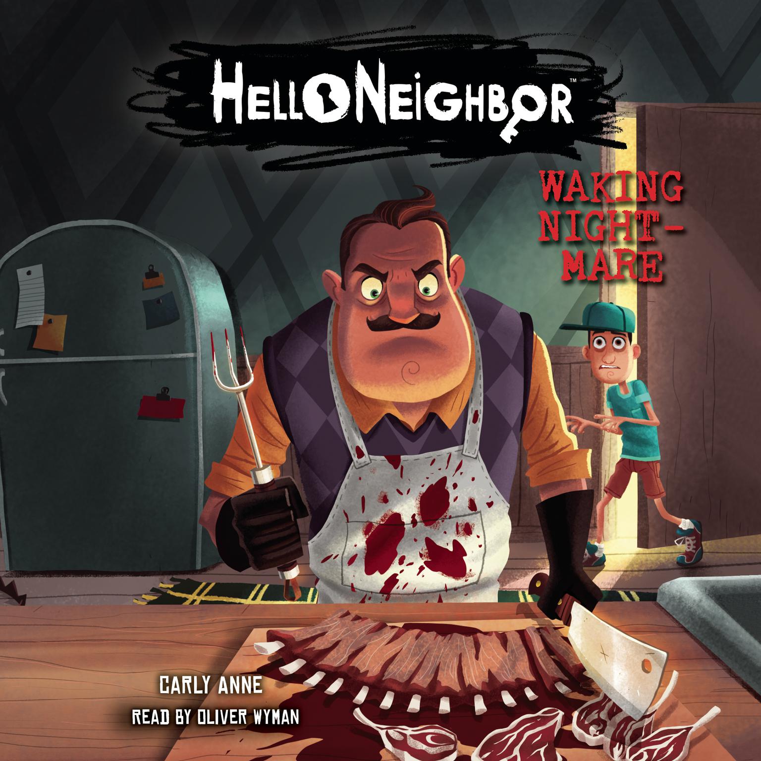 Waking Nightmare: An AFK Book (Hello Neighbor #2) Audiobook, by Carly Anne West