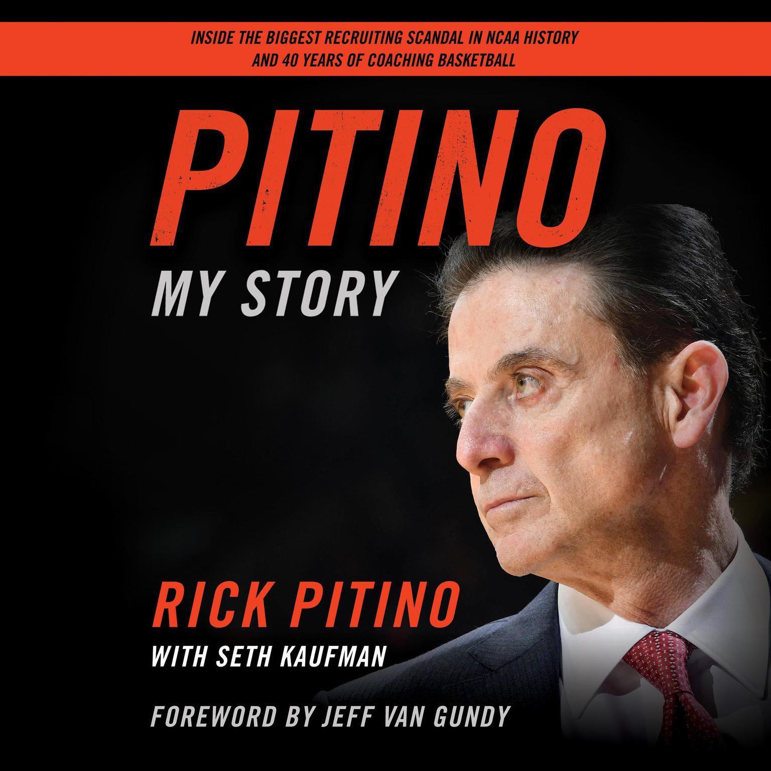 Pitino: My Story Audiobook, by Rick Pitino