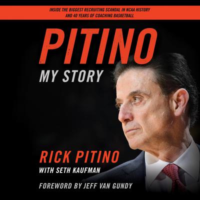Pitino: My Story Audiobook, by Rick Pitino