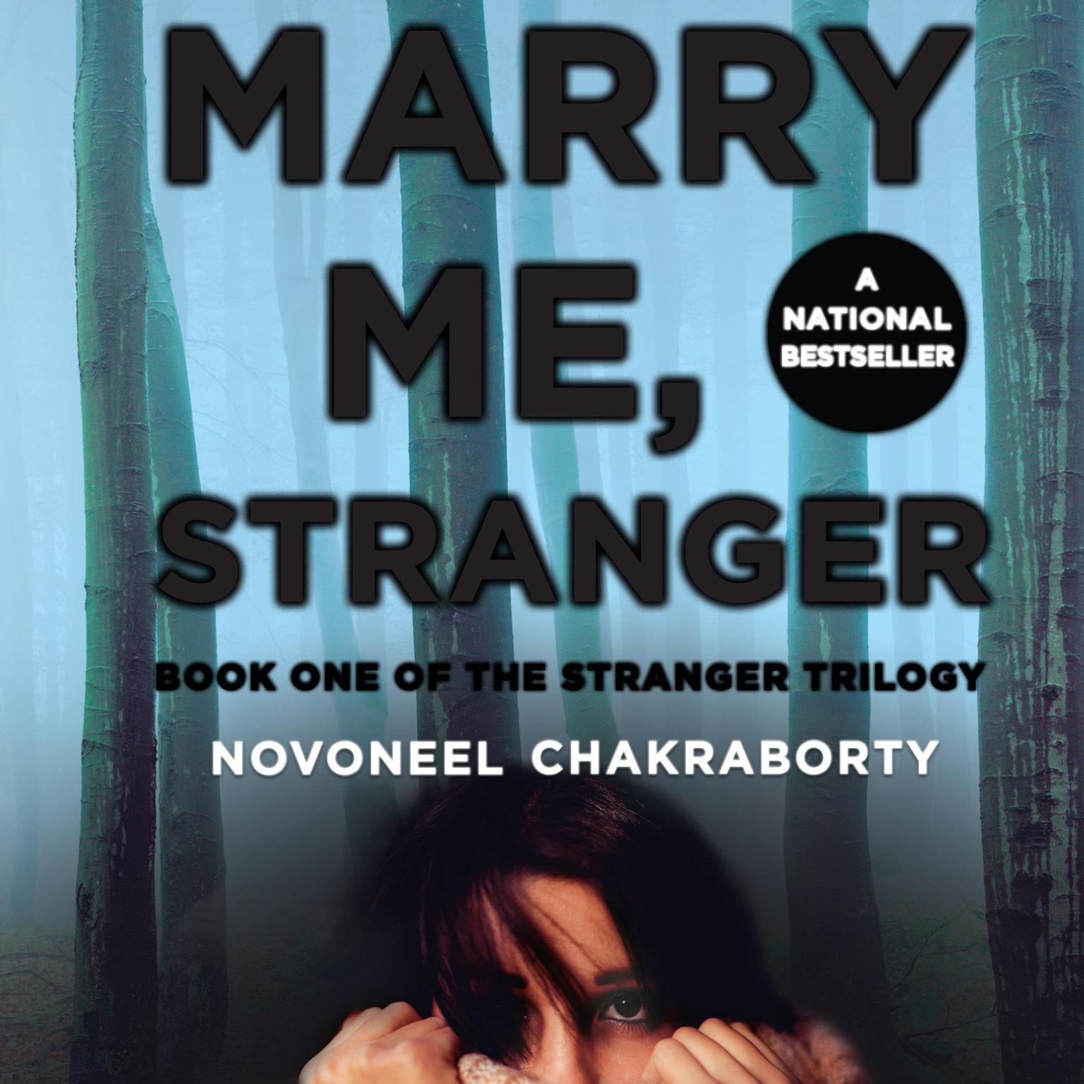 Marry Me, Stranger Audiobook, by Novoneel Chakraborty