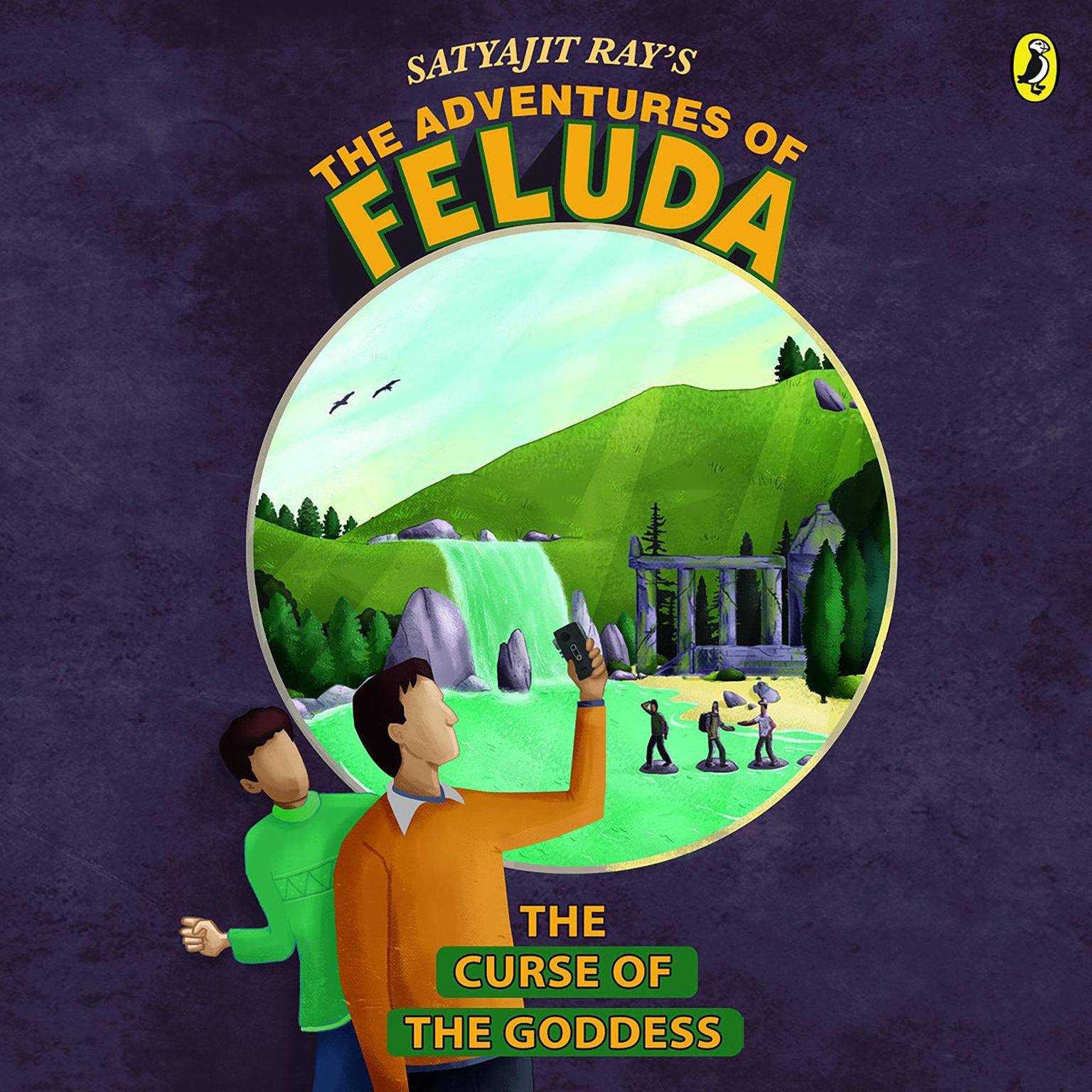 The Adventures Of Feluda: Curse Of The Goddess Audiobook, by Satyajit Ray