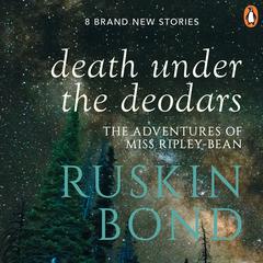 Death Under The Deodars Audiobook, by Ruskin Bond