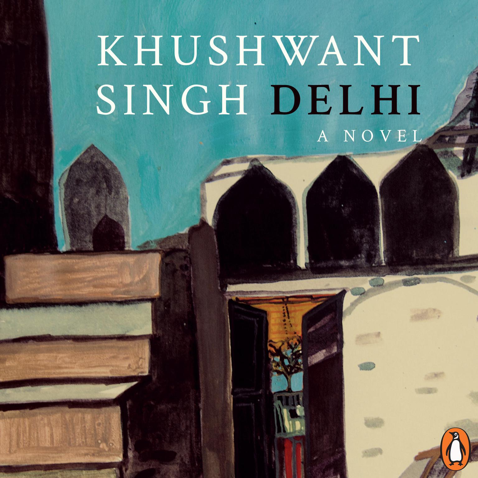 Delhi Audiobook, by Khushwant Singh