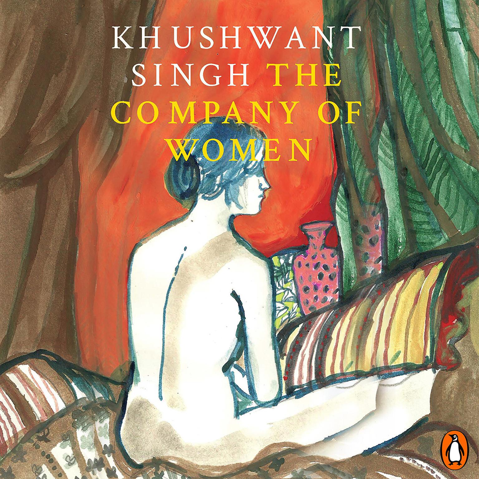 The Company Of Women Audiobook, by Khushwant Singh