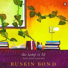 The Lamp is Lit Audiobook, by Ruskin Bond