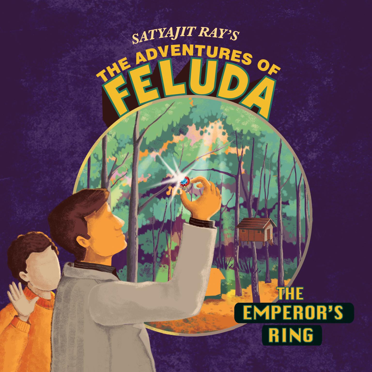 The Adventure Of Feluda: Emperors Ring Audiobook, by Satyajit Ray