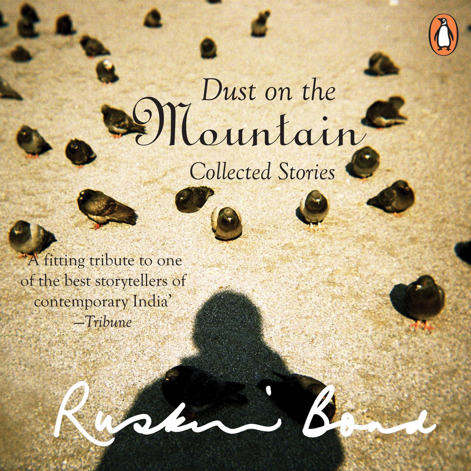 Dust On The Mountain Audiobook, by Ruskin Bond