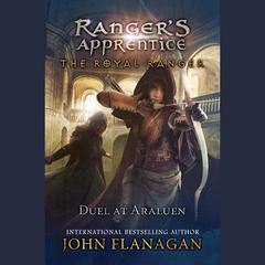 Duel at Araluen Audiobook, by John Flanagan