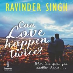 Can Love Happen Twice Audiobook, by Ravinder Singh