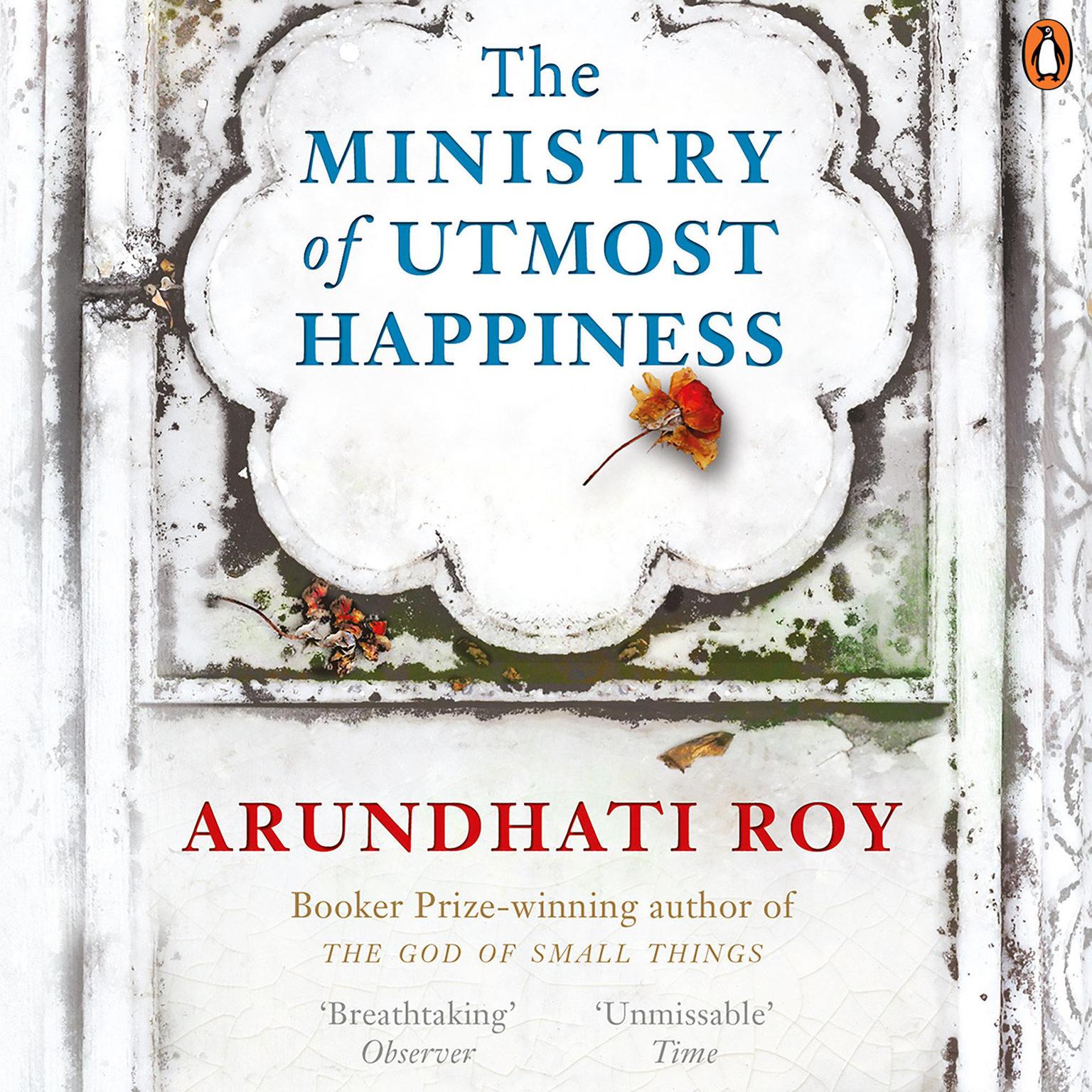 Ministry Of Utmost Happiness Audiobook, by Arundhati Roy