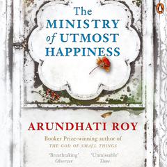 Ministry Of Utmost Happiness Audiobook, by 