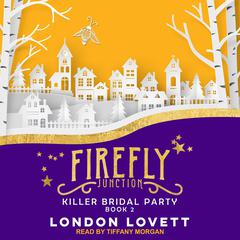 Killer Bridal Party Audiobook, by London Lovett