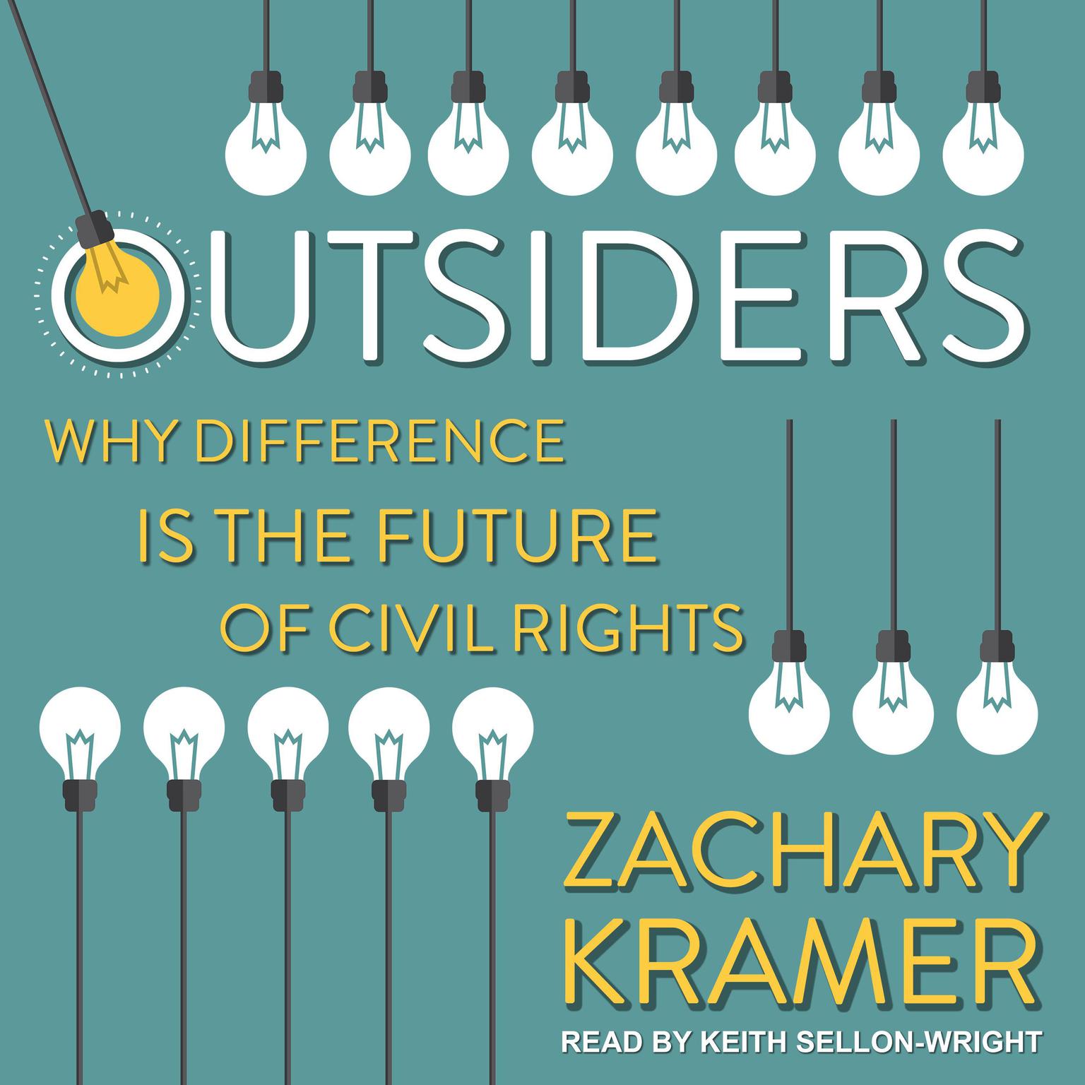 Outsiders: Why Difference is the Future of Civil Rights Audiobook, by Zachary Kramer