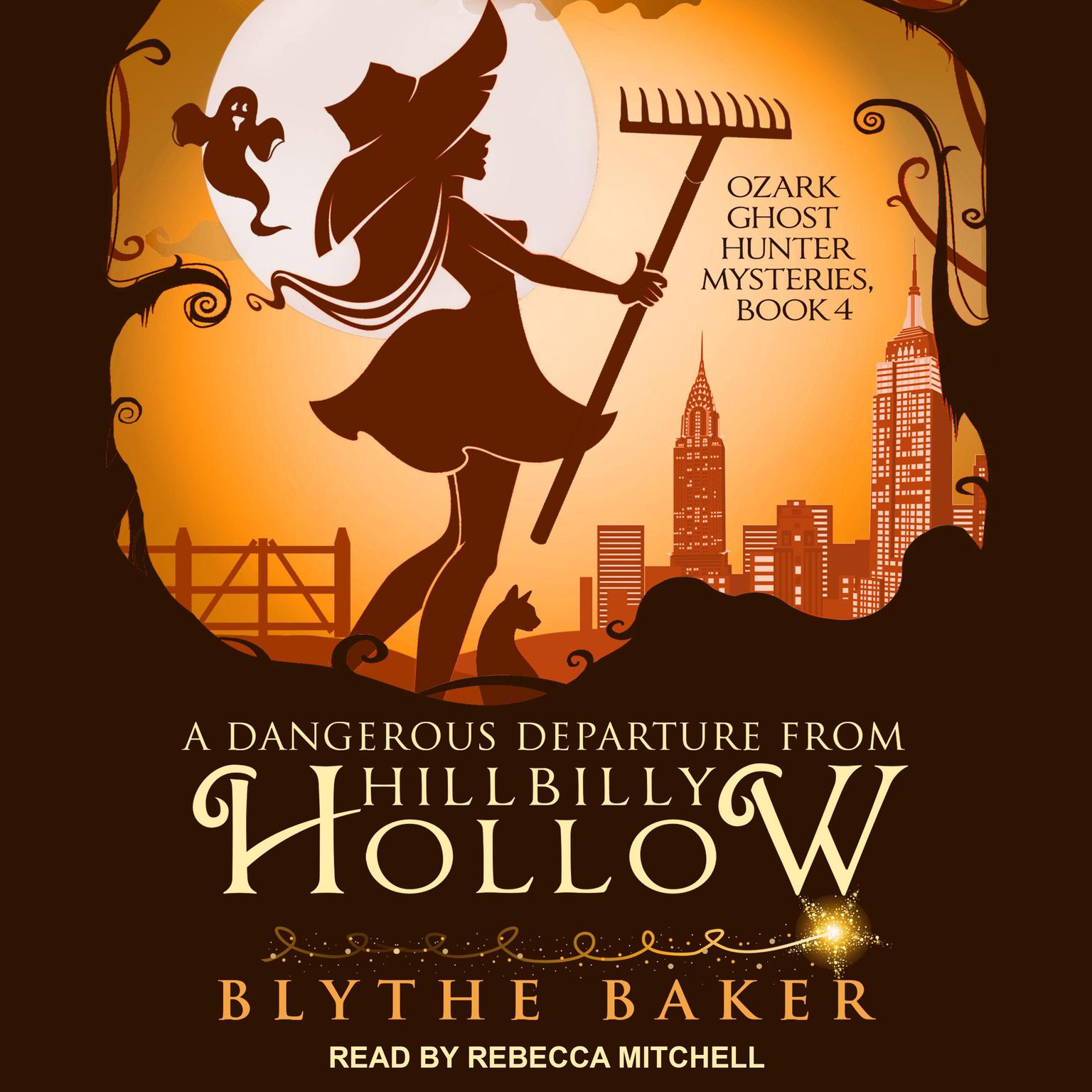 A Dangerous Departure From Hillbilly Hollow Audiobook, by Blythe Baker