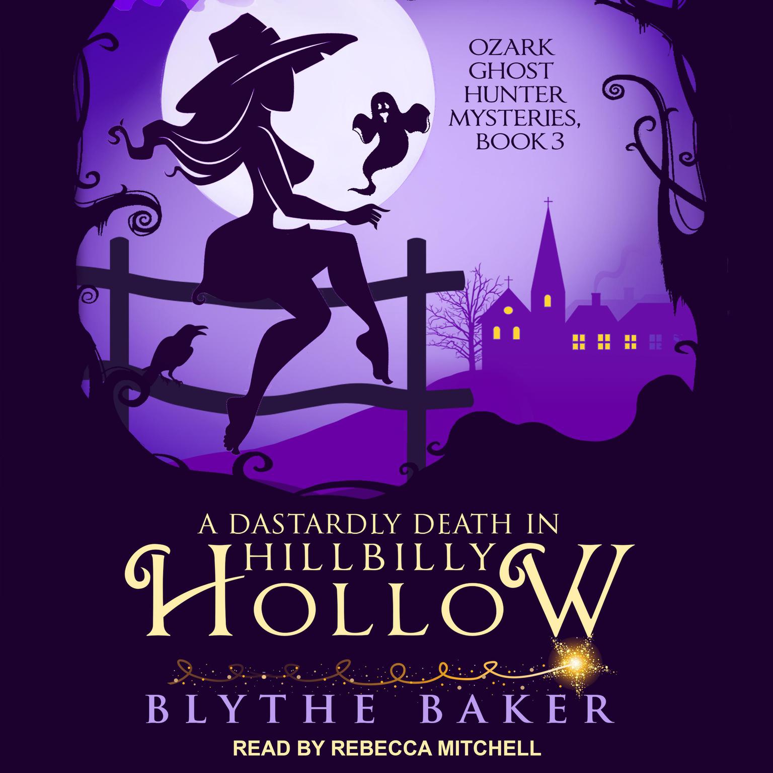 A Dastardly Death in Hillbilly Hollow Audiobook, by Blythe Baker