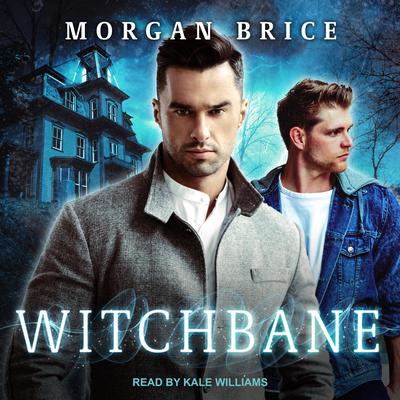 Witchbane Audiobook, by Morgan Brice