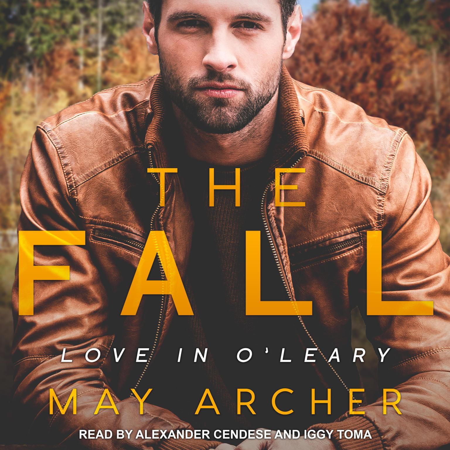 The Fall: Love in O’Leary Audiobook, by May Archer