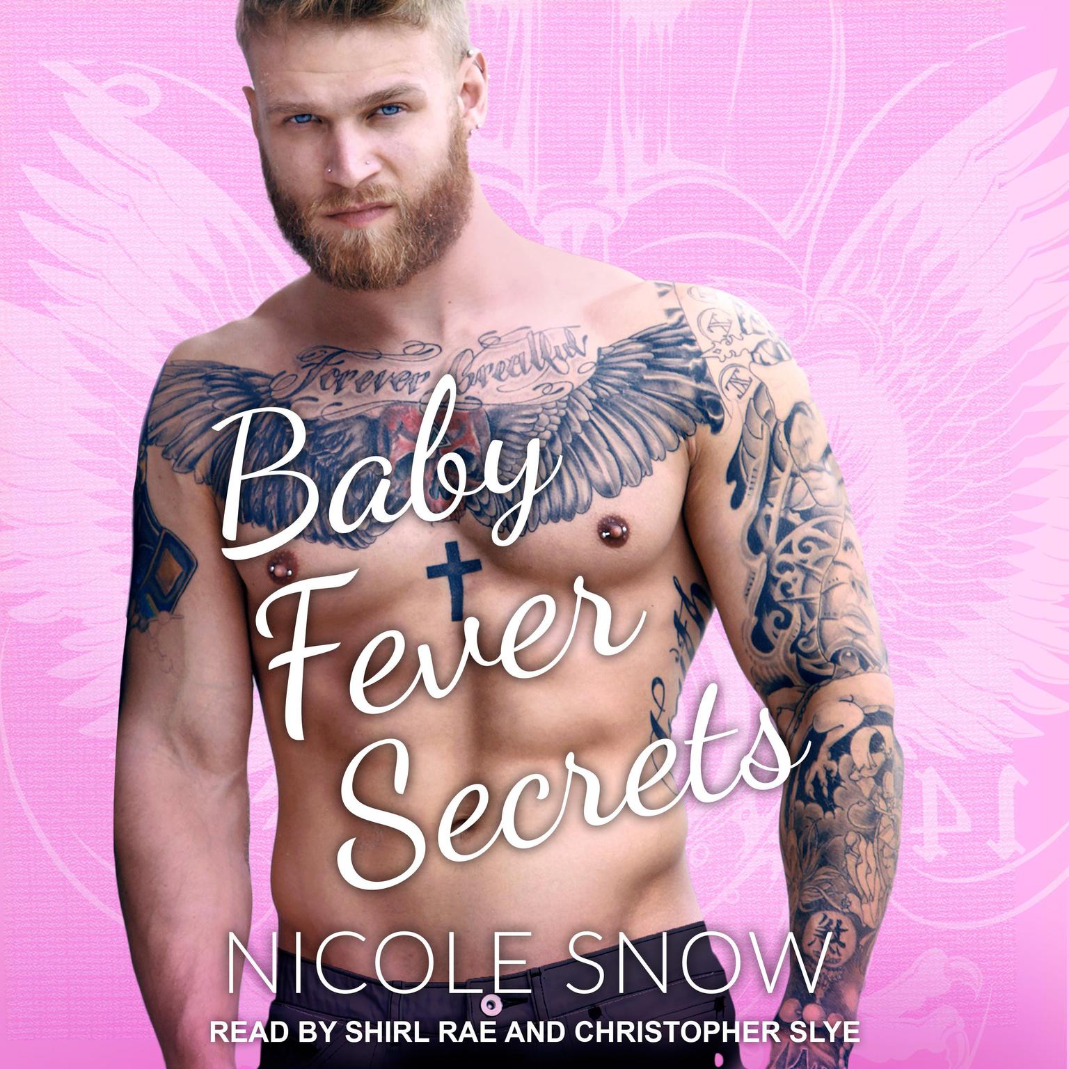 Baby Fever Secrets: A Billionaire Romance Audiobook, by Nicole Snow