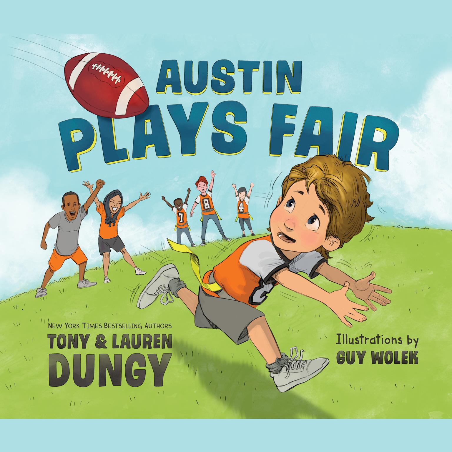 Austin Plays Fair: A Team Dungy Story about Football Audiobook, by Lauren Dungy