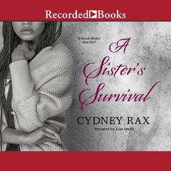 A Sister's Survival Audiobook, by Cydney Rax