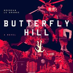 Butterfly Hill Audiobook, by Brendan le Grange
