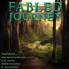 Fabled Journey III Audiobook, by Ian Whates