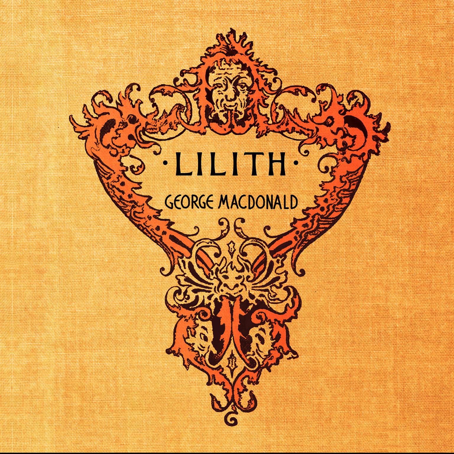 Lilith Audiobook, by George MacDonald