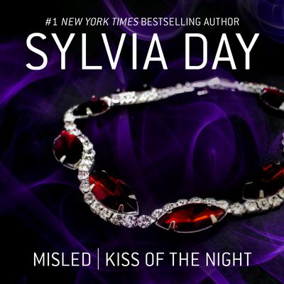 Misled & Kiss of the Night Audiobook, by Sylvia Day