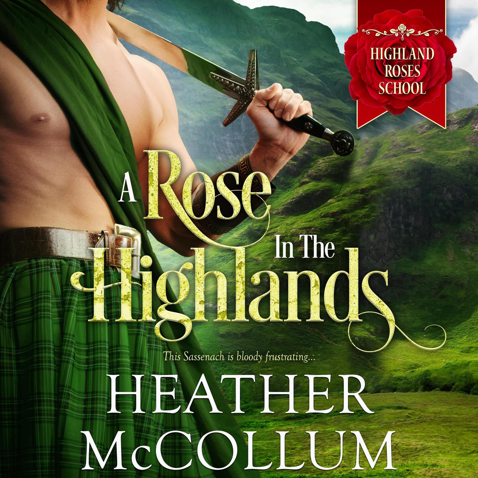 A Rose in the Highlands Audiobook, by Heather McCollum