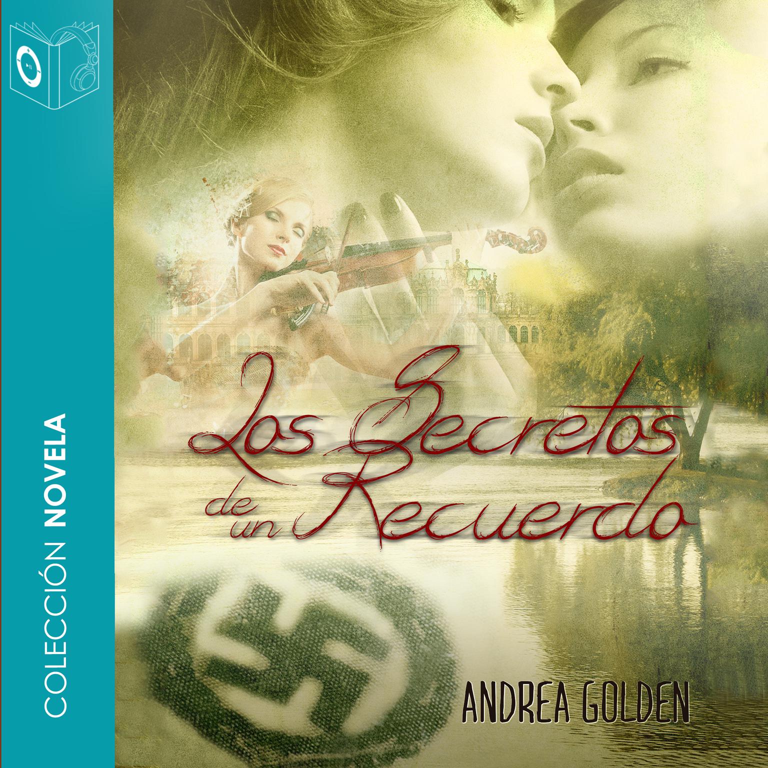 Los secretos de un recuerdo Audiobook, by Andrea Golden