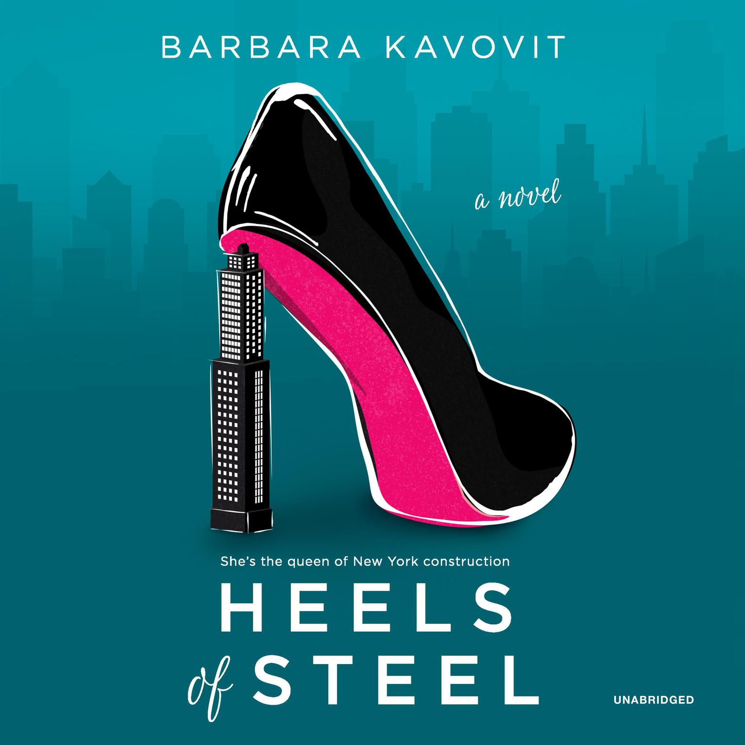 Heels of Steel Audiobook, by Barbara Kavovit