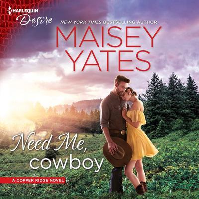 Need Me, Cowboy Audiobook, by 