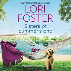 Sisters of Summer’s End Audiobook, by Lori Foster