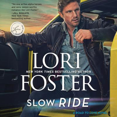 Slow Ride Audiobook, by Lori Foster