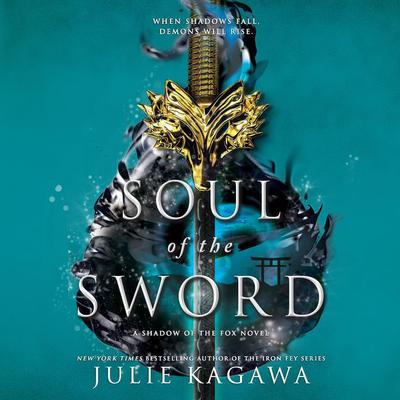 Soul of the Sword Audiobook, by Julie Kagawa