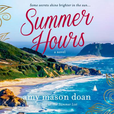 Summer Hours: A Novel Audiobook, by Amy Mason Doan