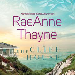 The Cliff House Audiobook, by RaeAnne Thayne