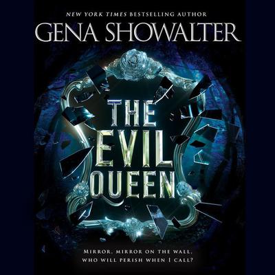 The Evil Queen Audiobook, by Gena Showalter