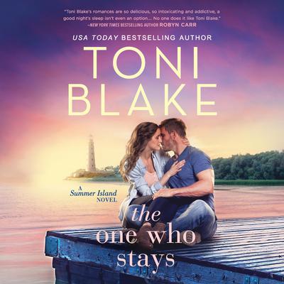 The One Who Stays Audiobook, by Toni Blake