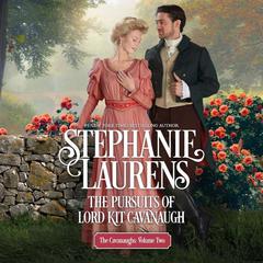The Pursuits of Lord Kit Cavanaugh Audiobook, by Stephanie Laurens