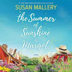 The Summer of Sunshine and Margot Audiobook, by 