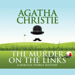 The Murder on the Links Audiobook, by Agatha Christie