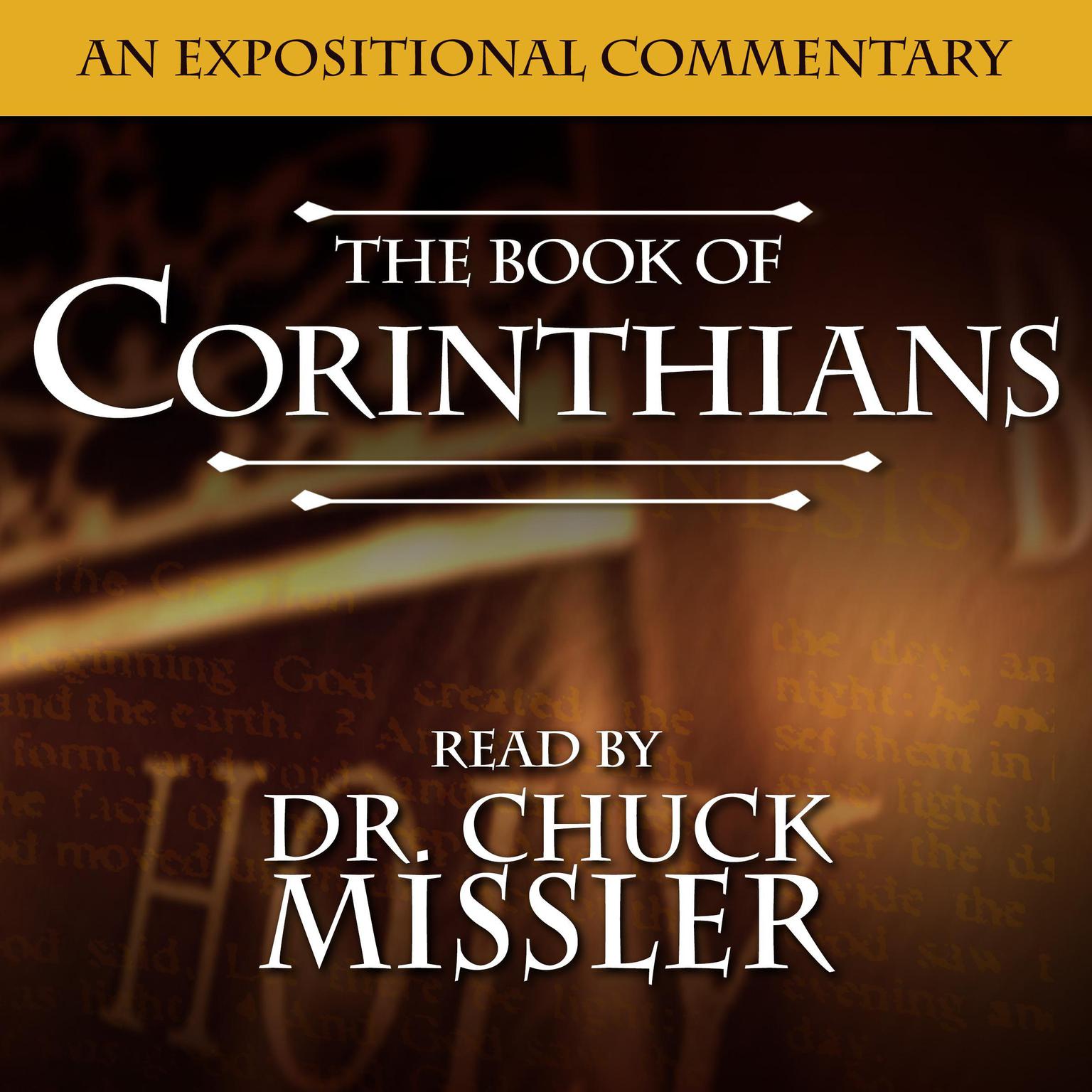 I & II Corinthians: An Expositional Commentary Audiobook, by Chuck Missler